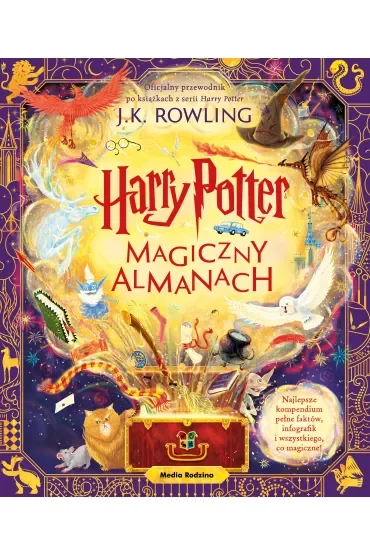 Harry Potter. Magiczny almanach