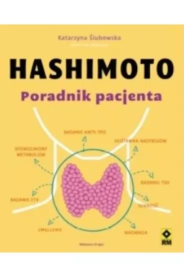 Hashimoto. Poradnik pacjenta