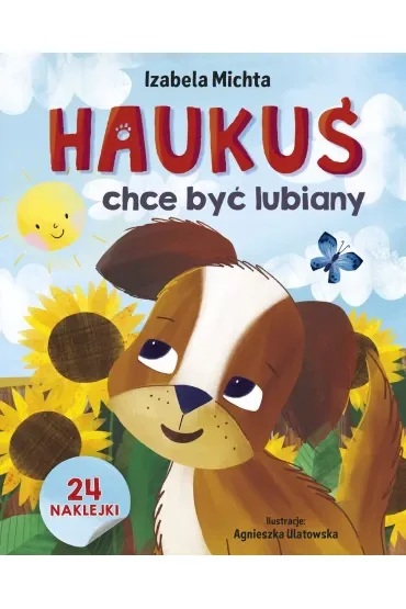 Haukuś chce być lubiany