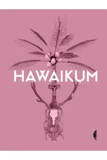 Hawaikum. W poszukiwaniu istoty piękna