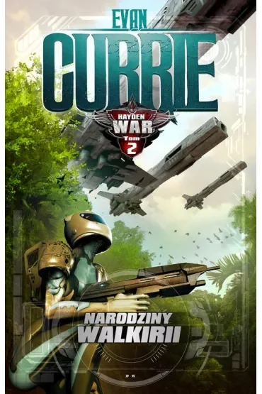 Narodziny Walkirii. Hayden War. Tom 2