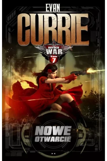 Hayden War. Tom 7. Nowe otwarcie