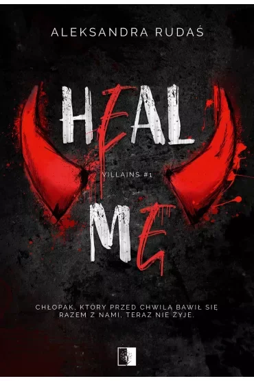 Heal Me. Villains. Tom 1