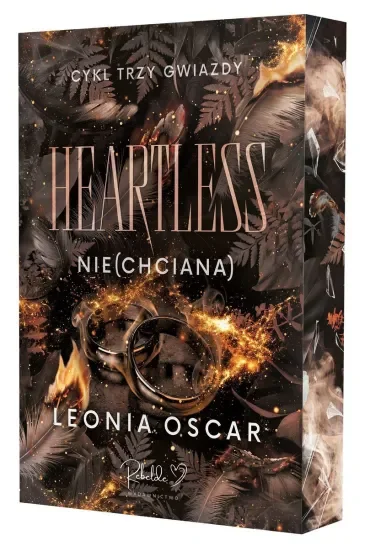 Heartless. Nie(chciana). Cykl Trzy Gwiazdy. Tom 2 (ilustrowane brzegi)