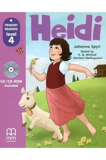 Heidi with Audio CD/CD-ROM. Primary Readers. Level 4