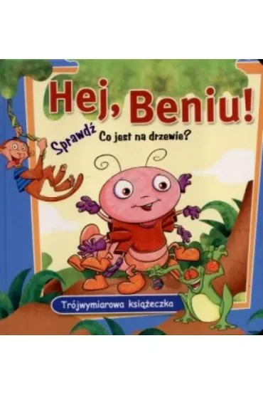 Hej, Beniu! Trójwymiarowa książeczka