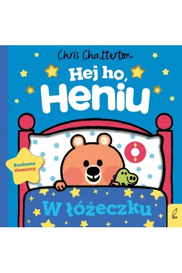 Hej ho, Heniu! W łóżeczku