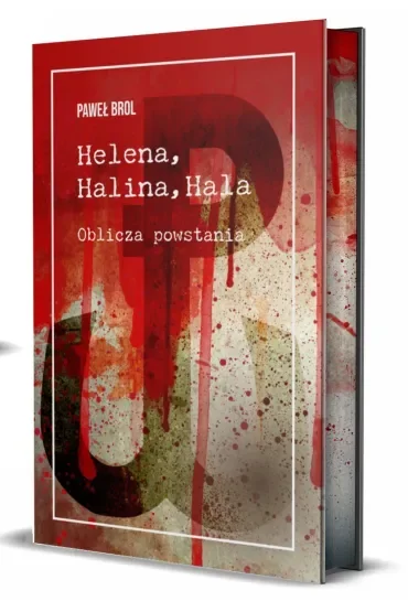 Helena, Halina, Hala. Oblicza powstania (barwione brzegi)