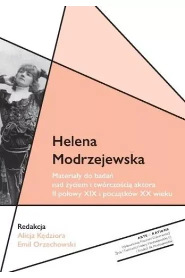 Helena Modrzejewska Materiały do badań nad życiem
