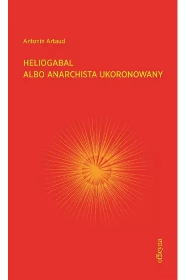 Heliogabal albo anarchista ukoronowany