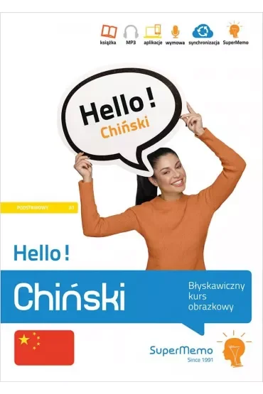 Hello! Chiński. Błyskawiczny kurs obrazkowy. Poziom A1