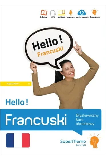 Hello! Francuski. Błyskawiczny kurs obrazkowy. Poziom A1