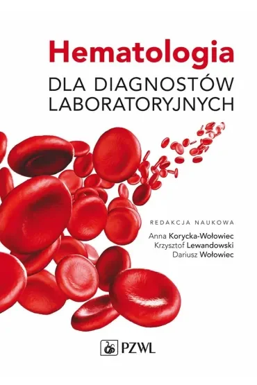 Hematologia dla diagnostów laboratoryjnych