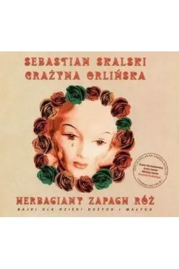 Herbaciany zapach róż + CD