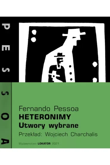 Heteronimy Utwory wybrane