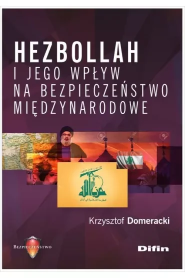 Hezbollah i jego wpływ na bezpieczeństwo międzynarodowe
