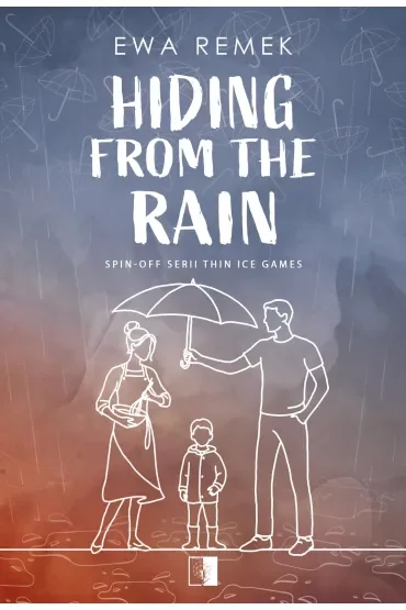 Hiding from the Rain. Spin-off serii Thin Ice Games