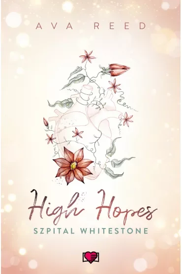 High Hopes. Szpital Whitestone. Tom 1