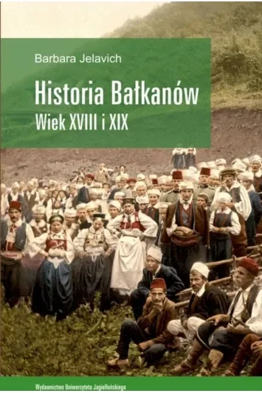 Historia Bałkanów. Wiek XVIII i XIX