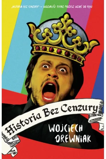 Historia bez cenzury. Tom 1