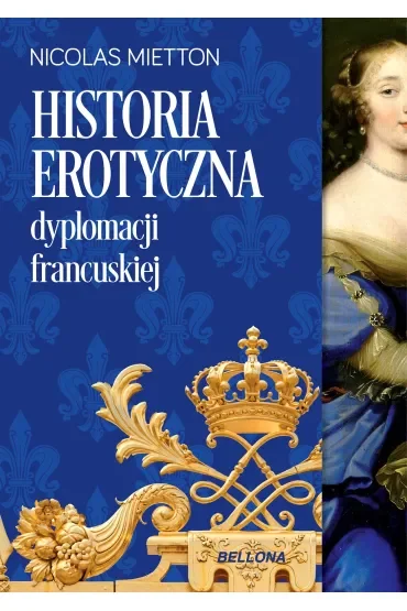 Historia erotyczna dyplomacji francuskiej