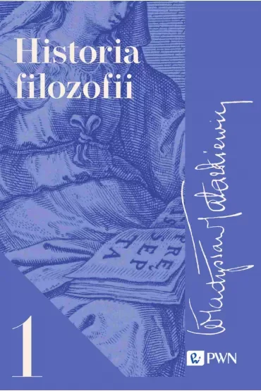 Historia filozofii. Tom 1