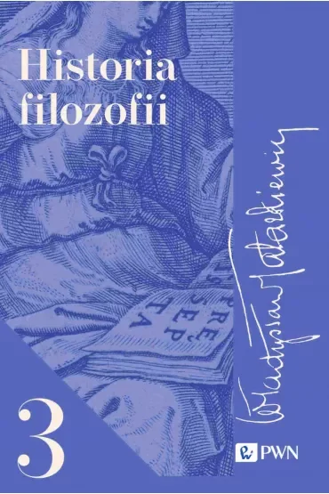 Historia filozofii. Tom 3