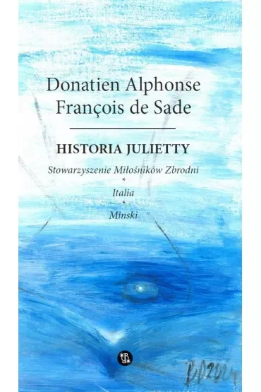 Historia Julietty Tom 3. Stowarzyszenie miłośników zbrodni. Italia. Minski