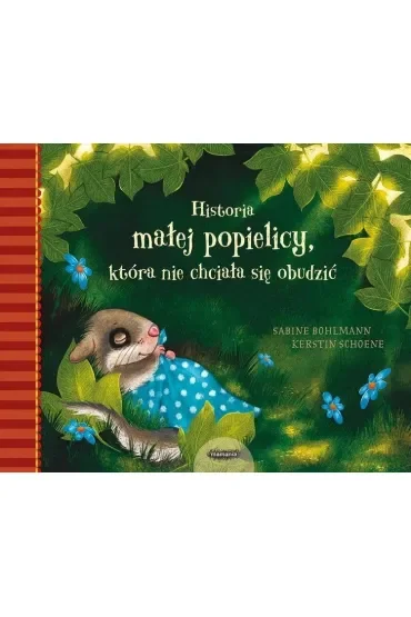 Historia małej popielicy, która nie chciała się obudzić