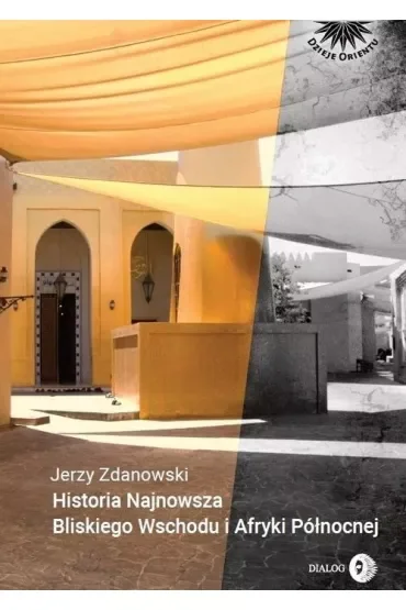 Historia Najnowsza Bliskiego Wschodu i Afryki Północnej