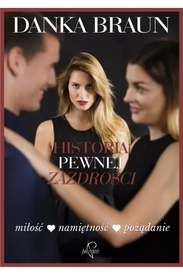 Historia pewnej zazdrości