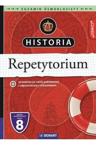 Historia. Repetytorium. Klasa 7-8