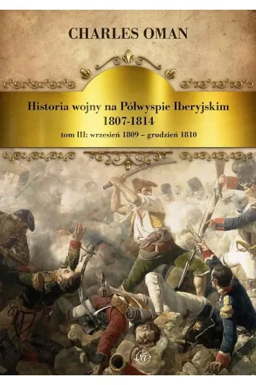 Historia wojny na Półwyspie Iberyjskim 1807-1814