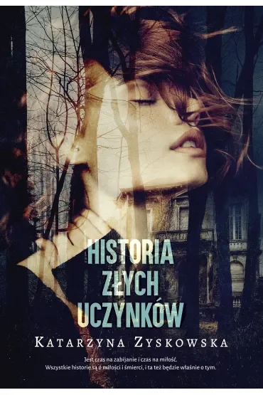 Historia złych uczynków