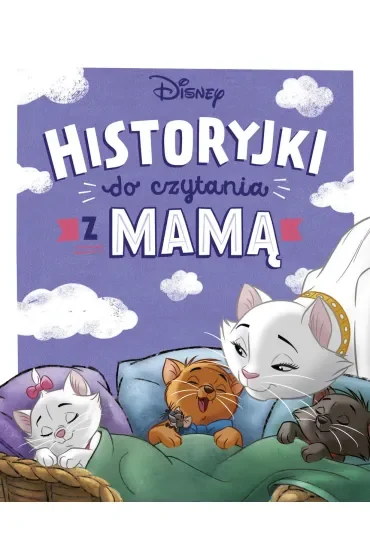 Historyjki do czytania z mamą. Disney