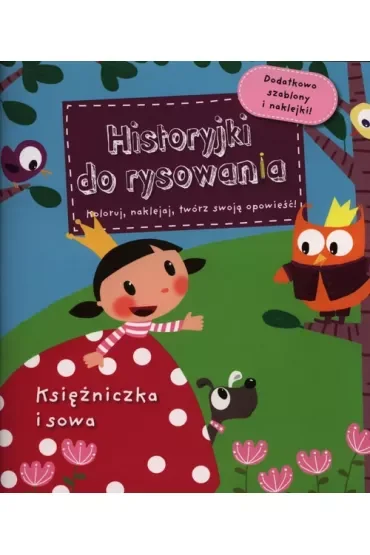 Księżniczka i sowa. Historyjki do rysowania