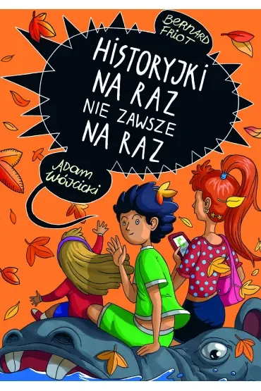 Historyjki na raz nie zawsze na raz