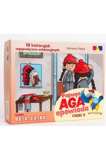 Historyjki obrazkowe. Papuga Aga opowiada. Część 3