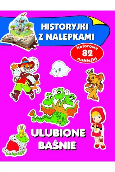 Ulubione baśnie. Historyjki z nalepkami