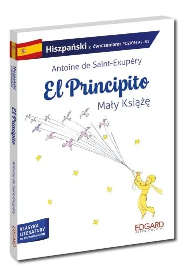 Mały Książę. Hiszpański. El Principito. Adaptacja z ćwiczeniami