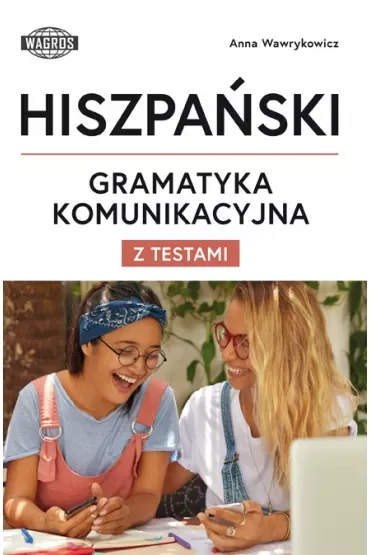 Hiszpański Gramatyka Komunikacyjna z testami