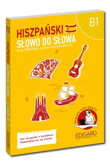 Hiszpański. Słowo do słowa. Dla średnio zaawansowanych B1
