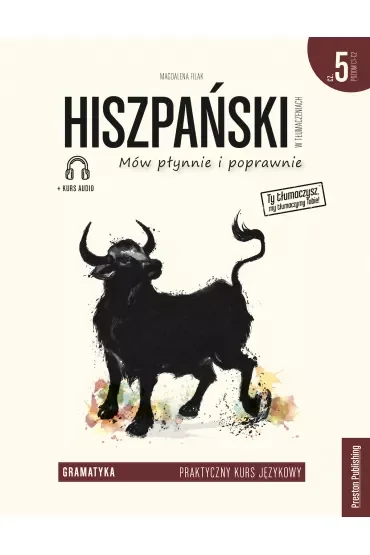Hiszpański w tłumaczeniach. Gramatyka. Część 5