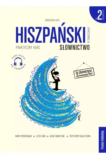 Hiszpański w tłumaczeniach Słownictwo Część 2 Poziom B1-B2