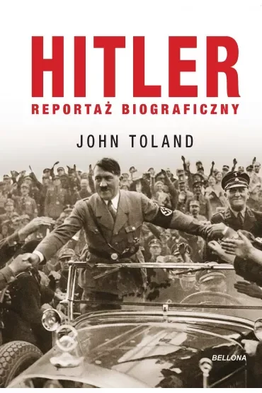 Hitler. Reportaż biograficzny