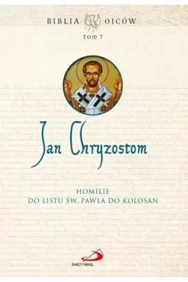 Homilie do Listu św. Pawła do Kolosan T.7