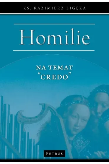 Homilie na temat "Credo"