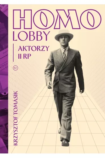 Homolobby. Aktorzy II RP