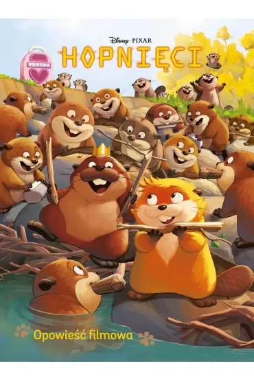 Hopnięci. Opowieść filmowa. Disney Pixar