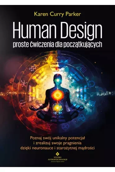 Human Design – proste ćwiczenia dla początkujących